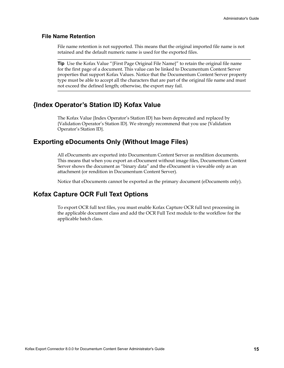 File name retention, Index operator’s station id} kofax value, Exporting edocuments only (without image files) | Kofax capture ocr full text options | Kofax Export Connector 8.0.0 User Manual | Page 15 / 16