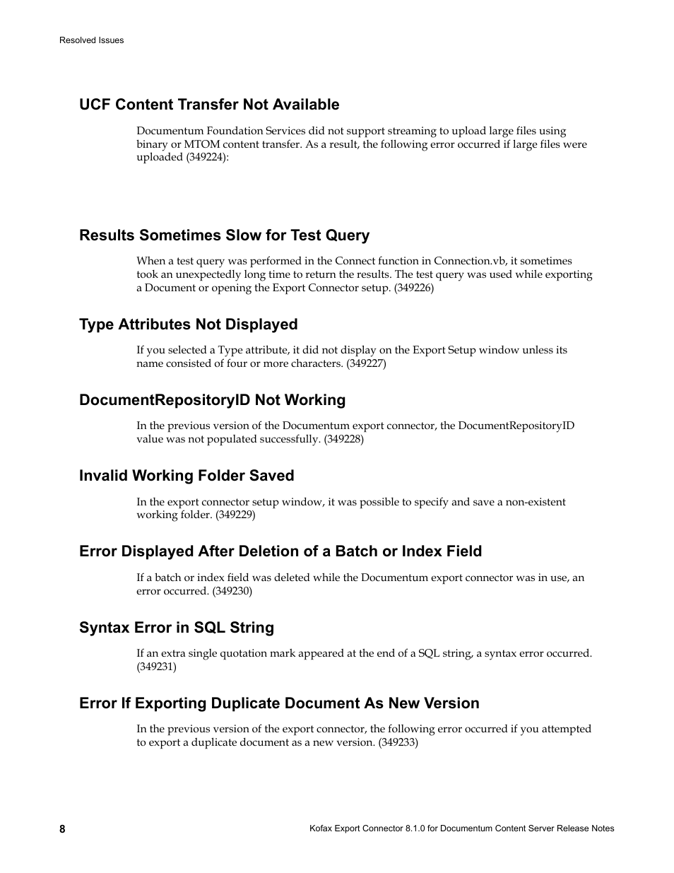 Ucf content transfer not available, Results sometimes slow for test query, Type attributes not displayed | Documentrepositoryid not working, Invalid working folder saved, Syntax error in sql string | Kofax Export Connector 8.1.0 User Manual | Page 8 / 12