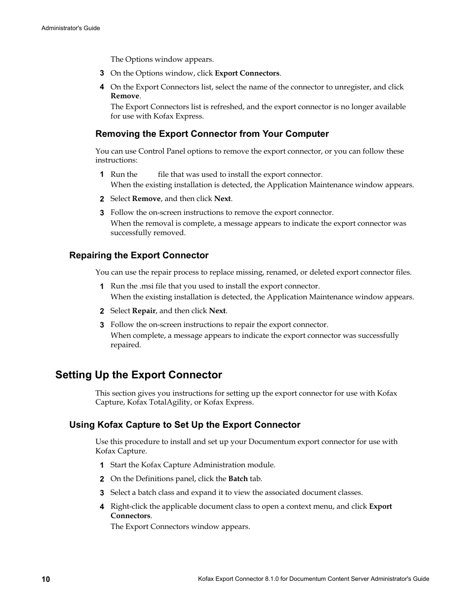 Removing the export connector from your computer, Repairing the export connector, Setting up the export connector | Using kofax capture to set up the export connector | Kofax Export Connector 8.1.0 User Manual | Page 10 / 16