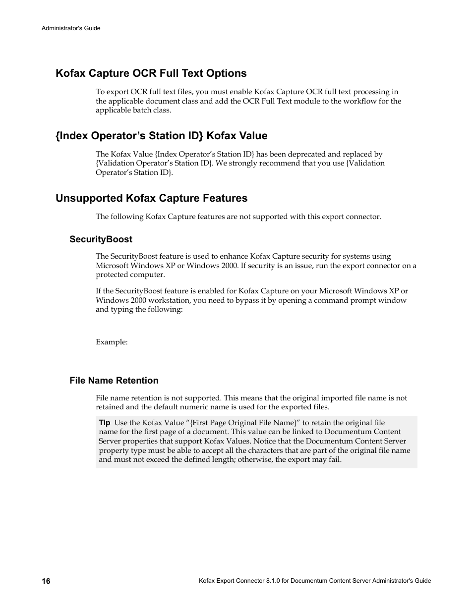 Kofax capture ocr full text options, Index operator’s station id} kofax value, Unsupported kofax capture features | Securityboost, File name retention, Securityboost file name retention | Kofax Export Connector 8.1.0 User Manual | Page 16 / 16