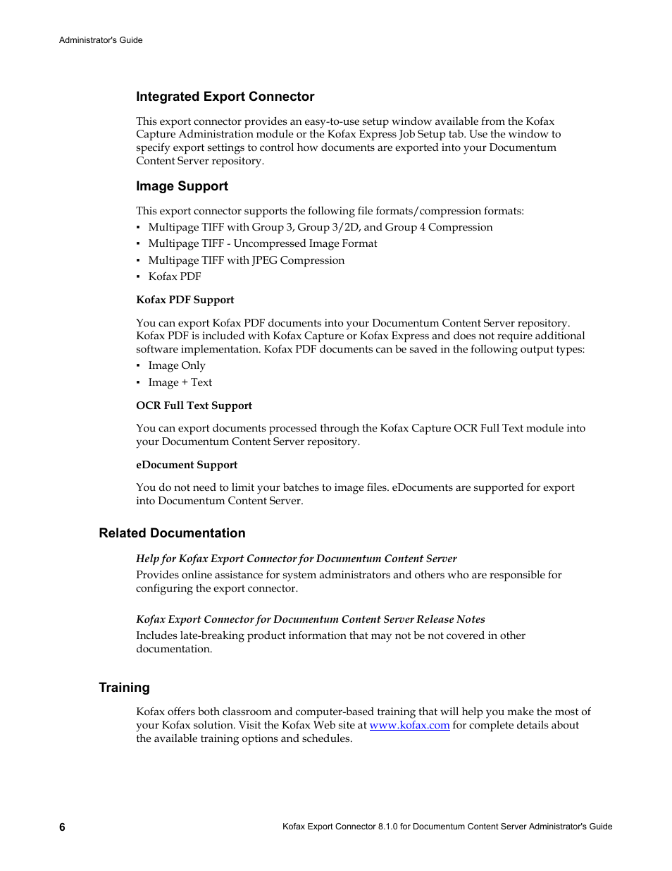 Integrated export connector, Image support, Kofax pdf support | Ocr full text support, Edocument support, Related documentation, Training, Related documentation training | Kofax Export Connector 8.1.0 User Manual | Page 6 / 16