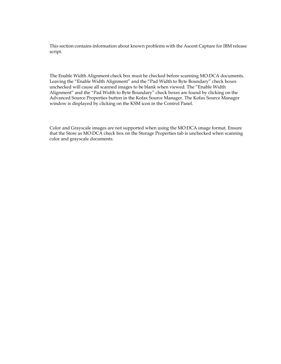 Known problems, Mo:dca documents are blank, Color and grayscale mo:dca documents | Kofax Ascent Captur User Manual | Page 24 / 30