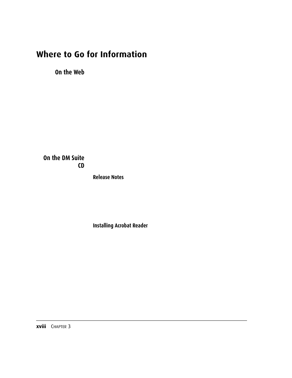 Where to go for information, On the web, On the dm suite cd | Where to go for information xviii, On the dm suite cd xv | Kofax DM API User Manual | Page 18 / 528