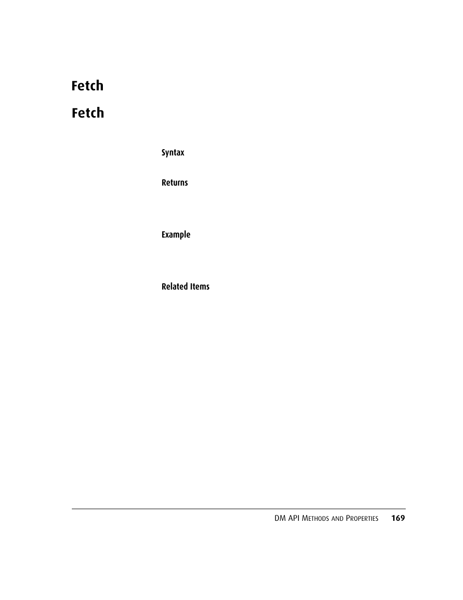 Fetch, Fetch 169, C.fetch | Kofax DM API User Manual | Page 189 / 528