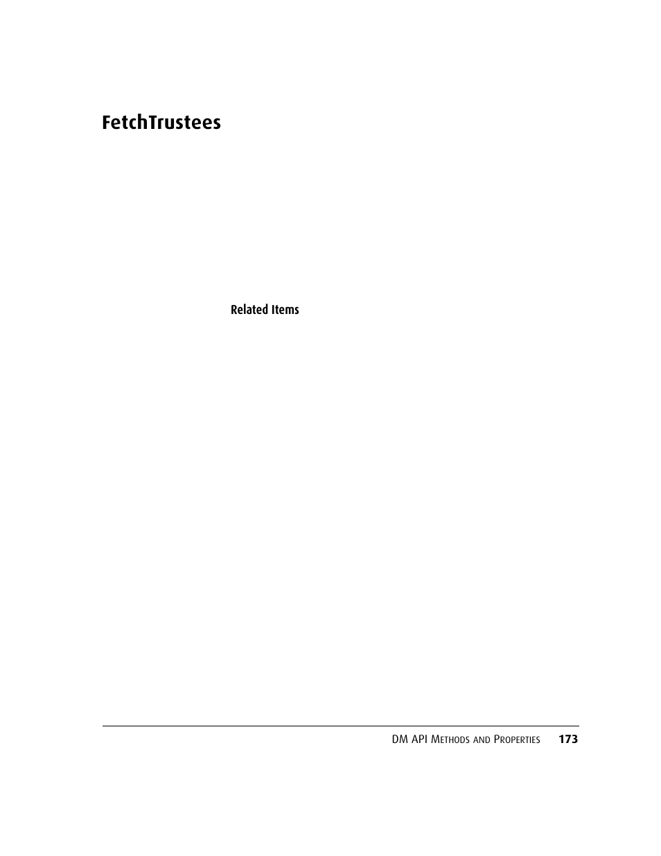 Fetchtrustees | Kofax DM API User Manual | Page 193 / 528