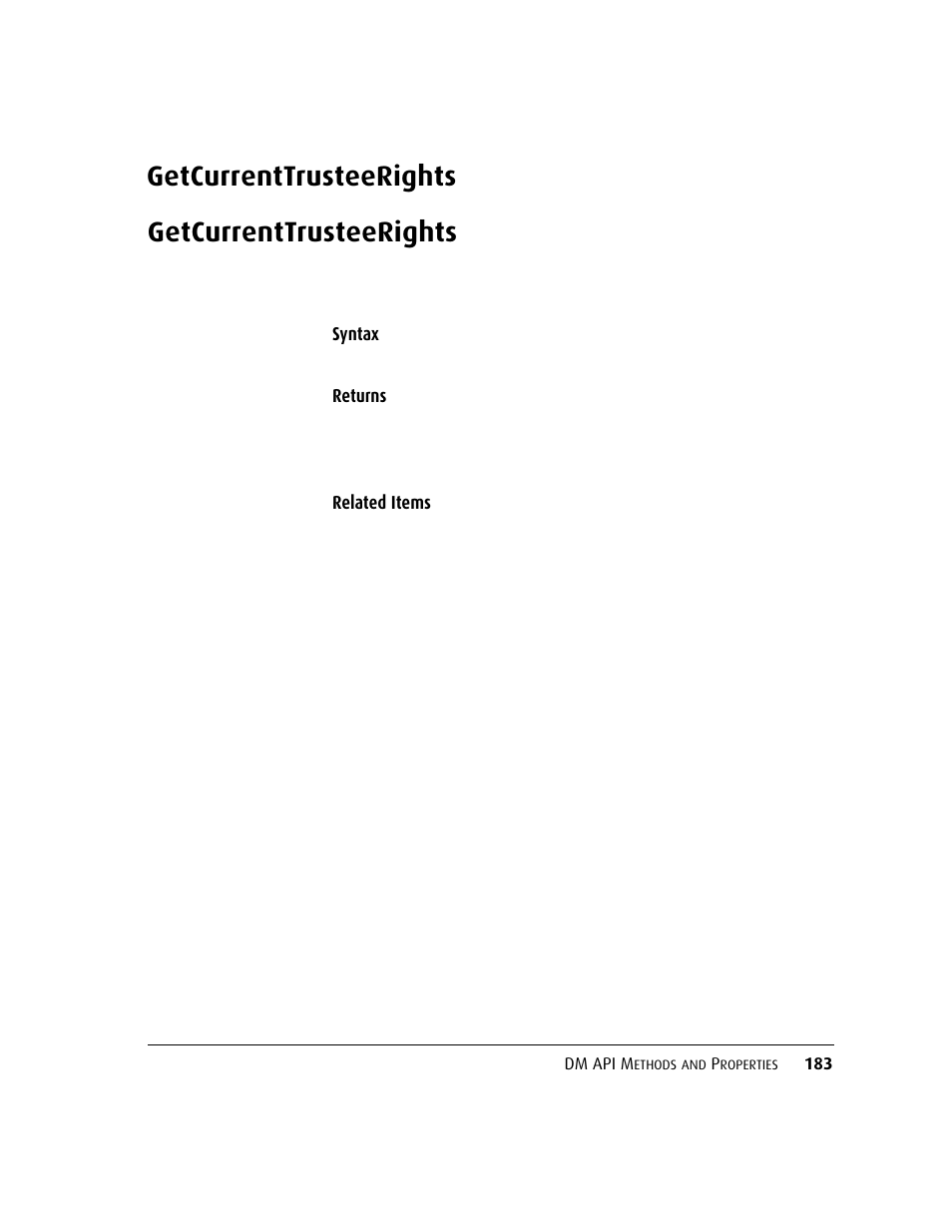 Getcurrenttrusteerights, Getcurrenttrusteerights 183 | Kofax DM API User Manual | Page 203 / 528