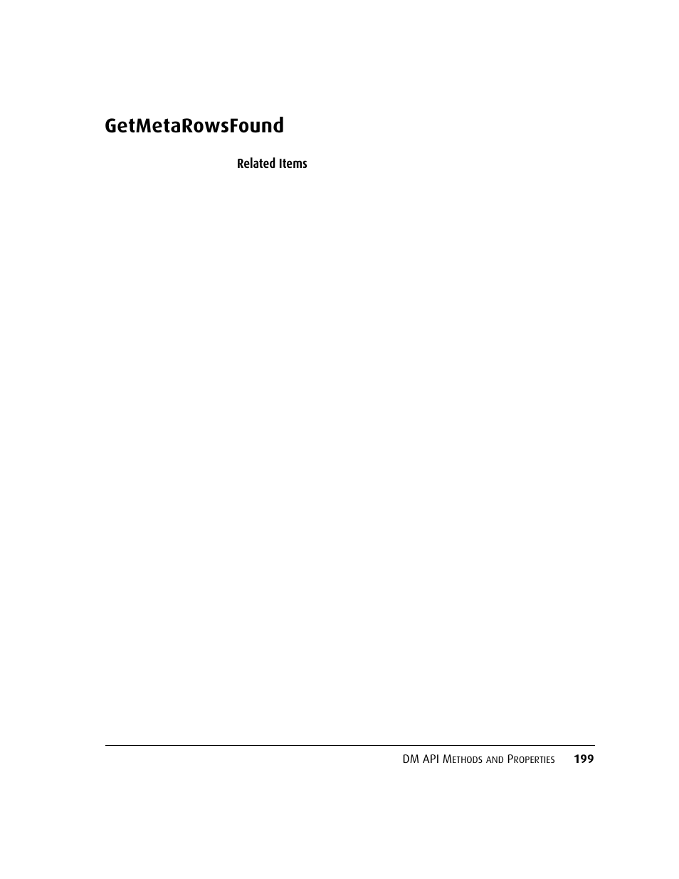 Getmetarowsfound | Kofax DM API User Manual | Page 219 / 528