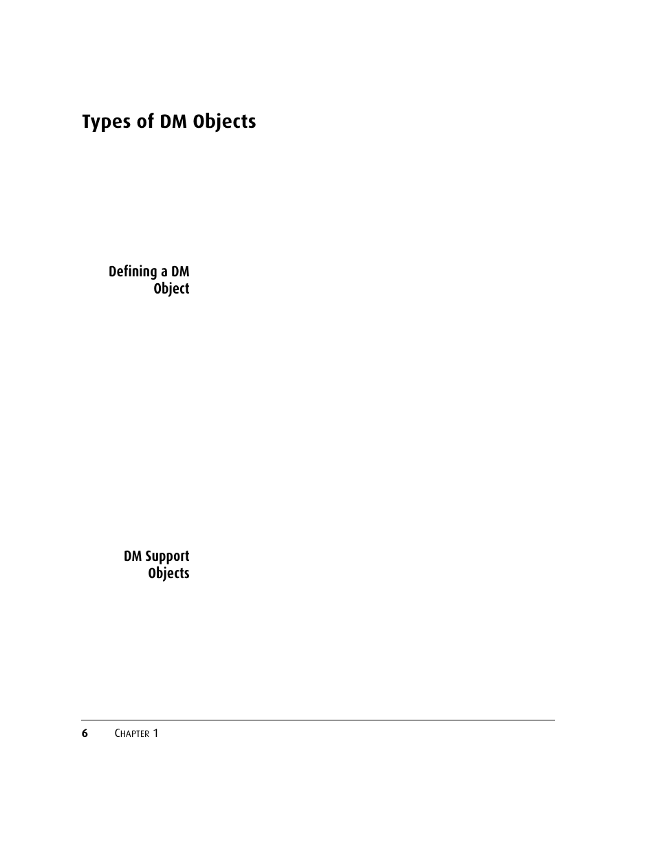 Defining a dm object, Dm support objects, Defining a dm object 6 | Types of dm objects | Kofax DM API User Manual | Page 26 / 528