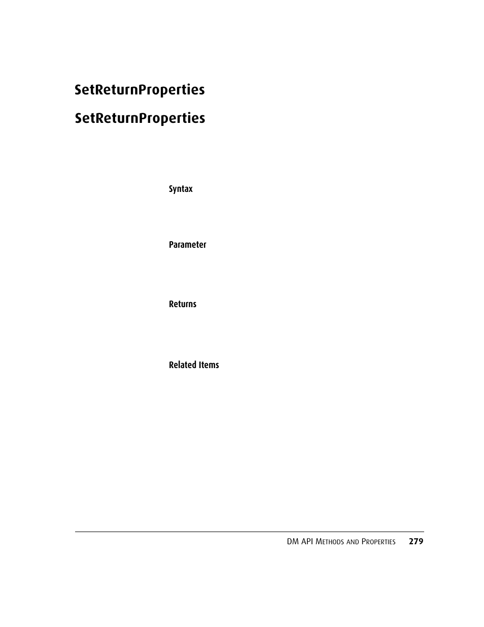 Setreturnproperties, Setreturnproperties 27, U can also use the | Kofax DM API User Manual | Page 299 / 528