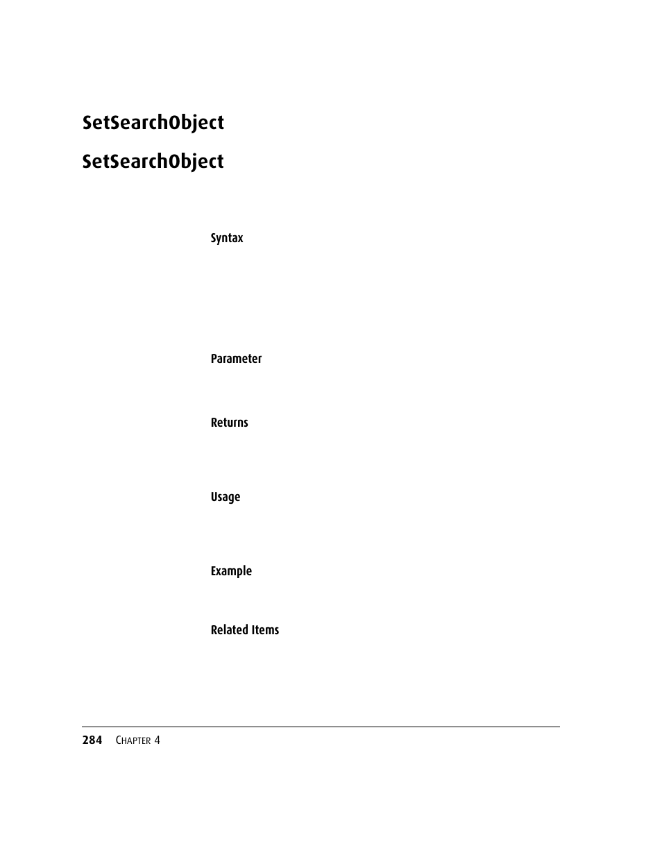 Setsearchobject, Ec.setsearchobject, Setsearchobject "c | T.setsearchobject | Kofax DM API User Manual | Page 304 / 528