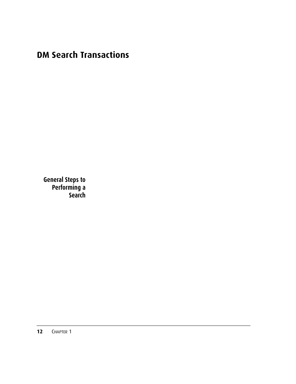 General steps to performing a search, Dm search transactions | Kofax DM API User Manual | Page 32 / 528