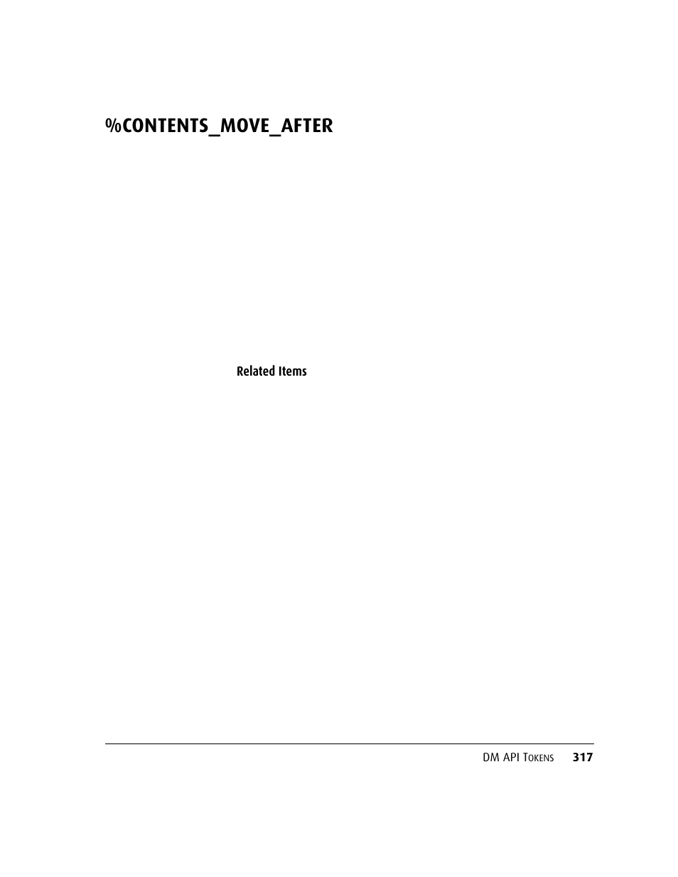 Contents_move_after, Related items | Kofax DM API User Manual | Page 337 / 528