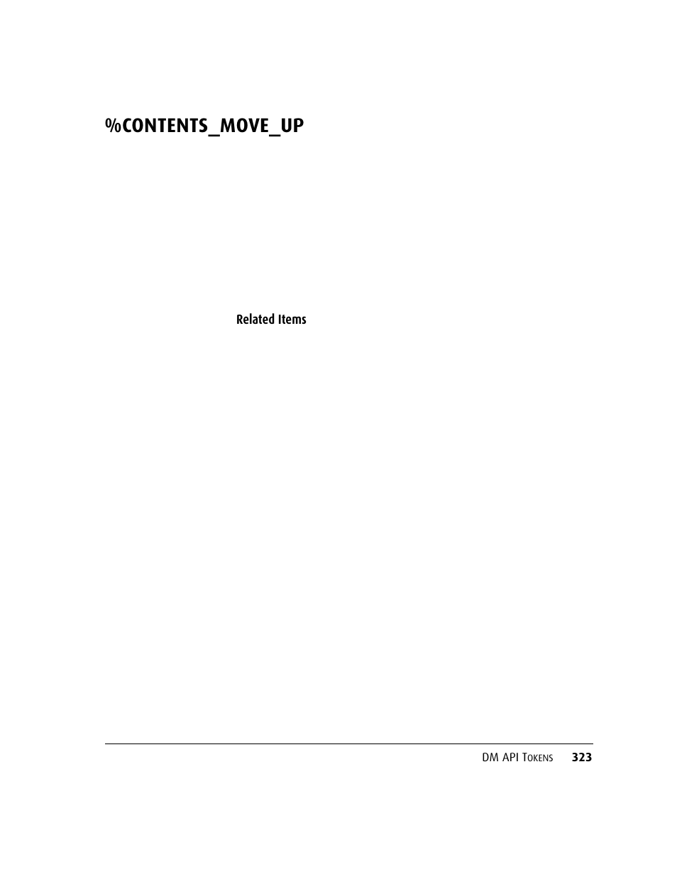 Contents_move_up, Related items | Kofax DM API User Manual | Page 343 / 528