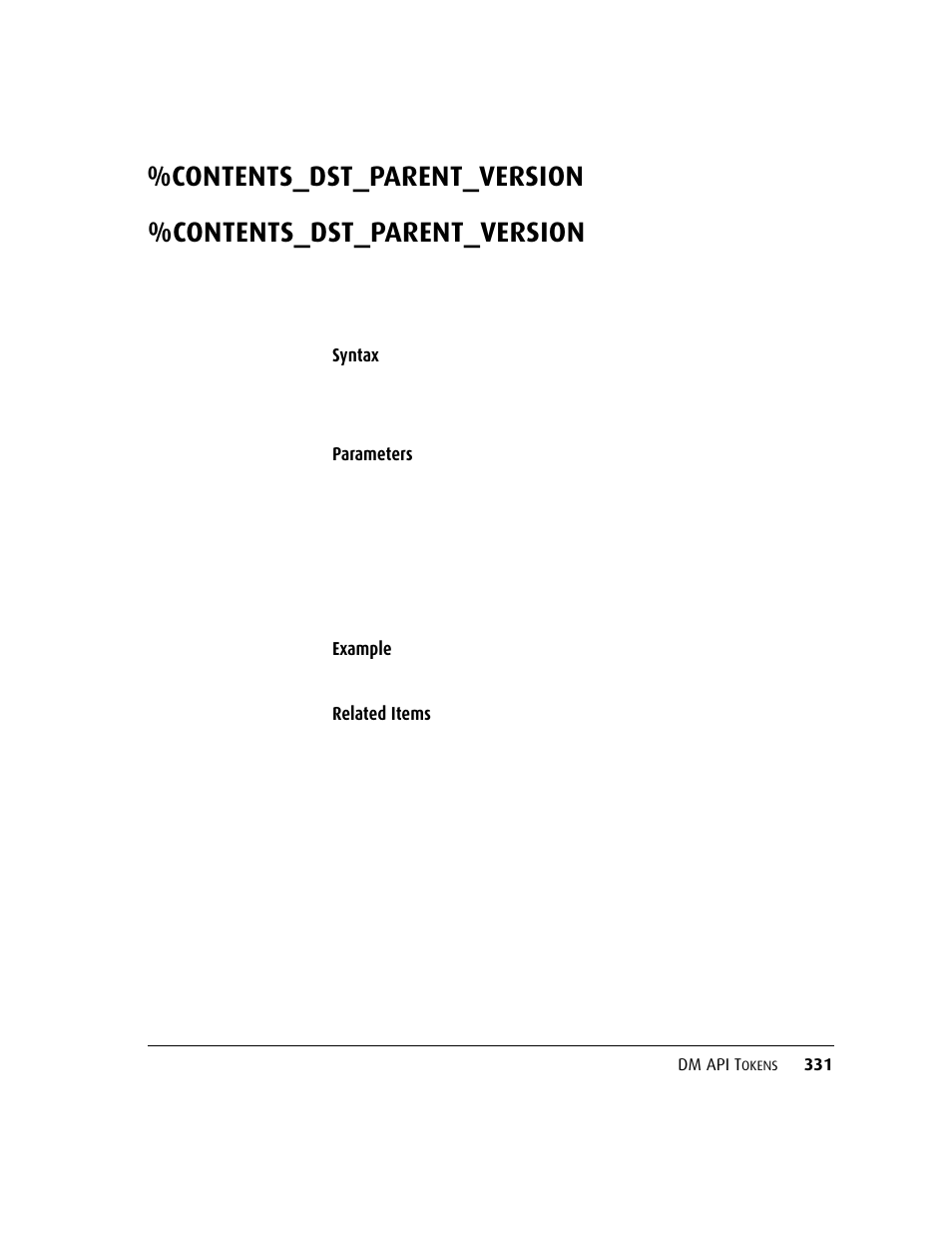 Contents_dst_parent_version, Contents_dst_parent_version 331 | Kofax DM API User Manual | Page 351 / 528