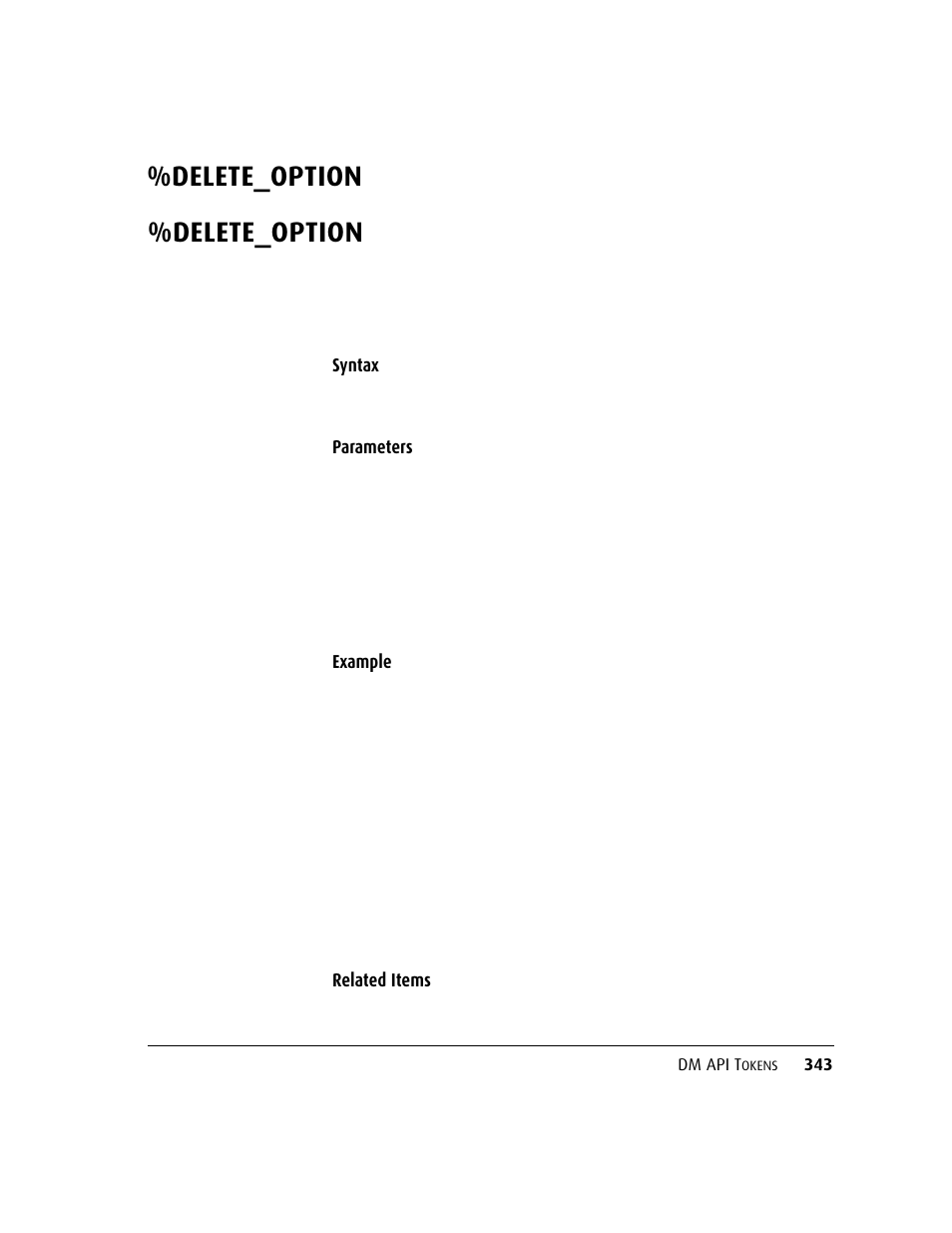 Delete_option, Delete_option 343, Syntax | Parameters example, Related items | Kofax DM API User Manual | Page 363 / 528