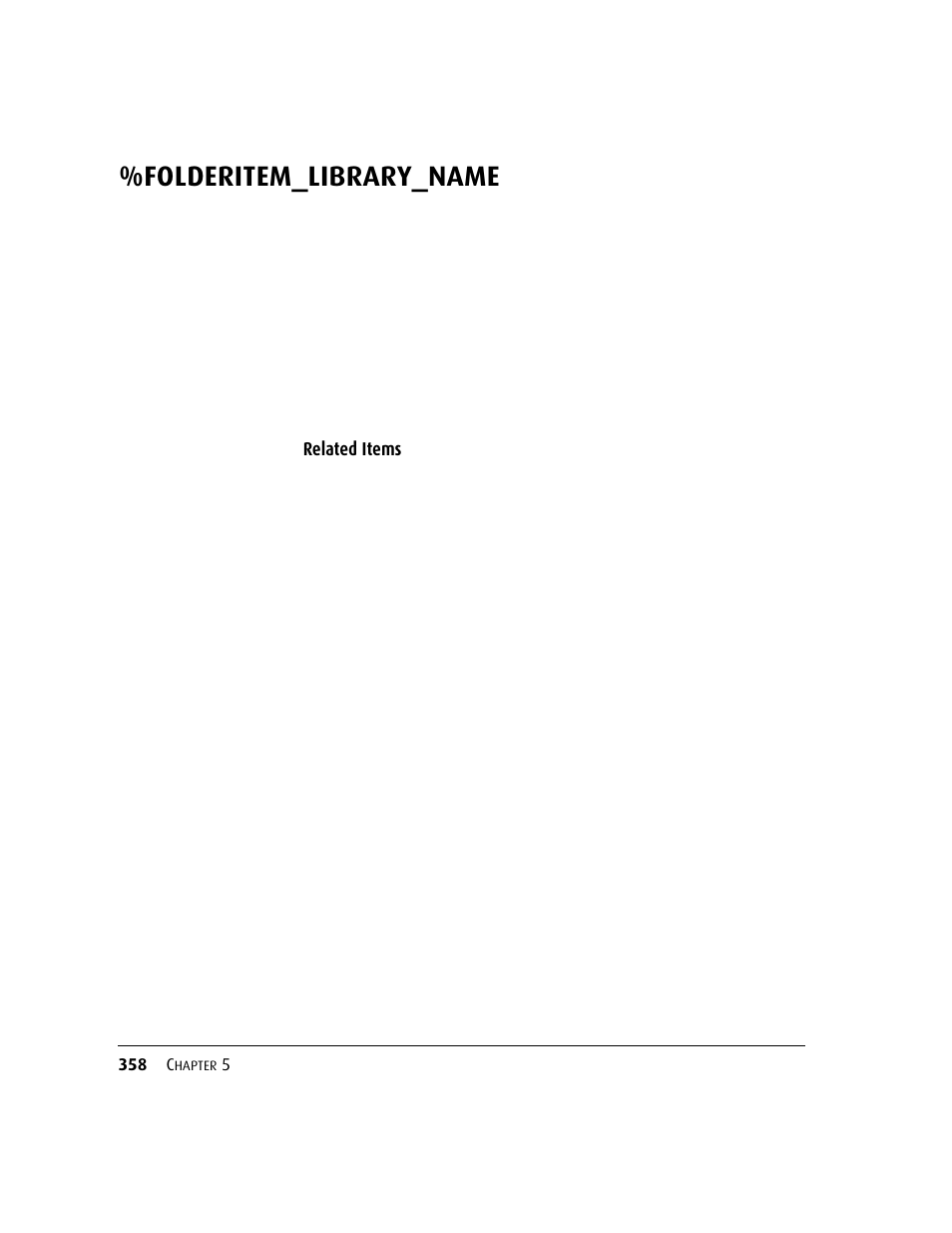 Folderitem_library_name, Related items | Kofax DM API User Manual | Page 378 / 528