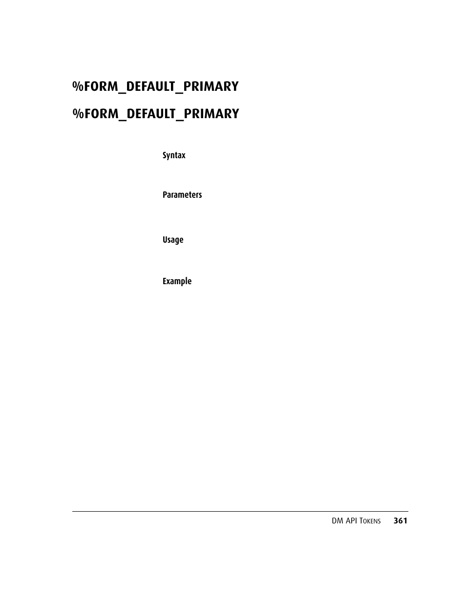 Form_default_primary, Form_default_primary 361, Syntax | Parameters usage, Example | Kofax DM API User Manual | Page 381 / 528