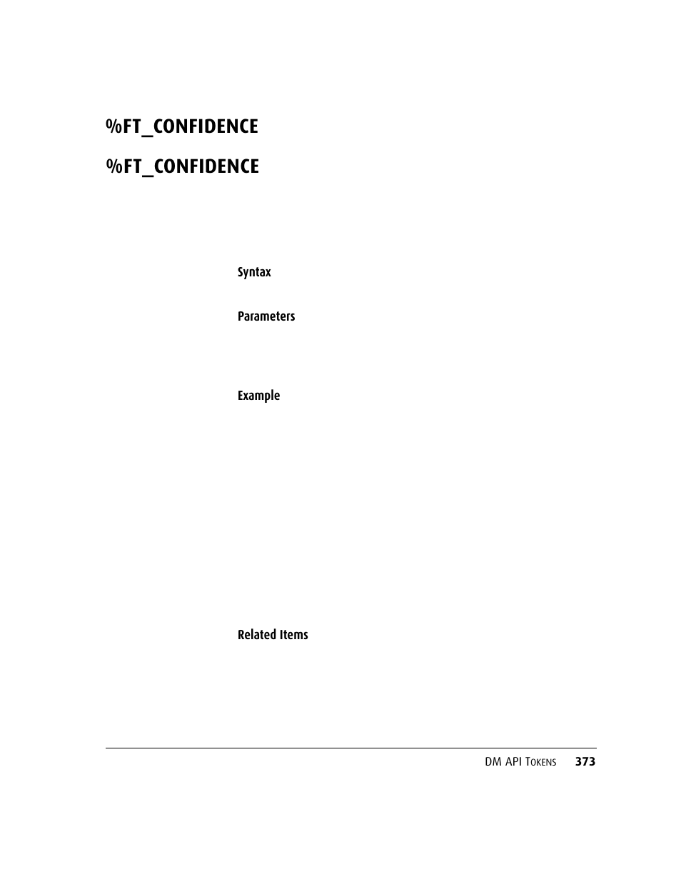 Ft_confidence | Kofax DM API User Manual | Page 393 / 528