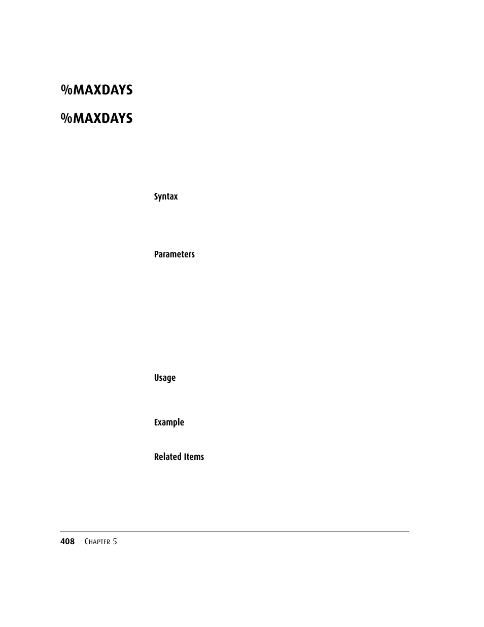 Maxdays, Maxdays 40 | Kofax DM API User Manual | Page 428 / 528