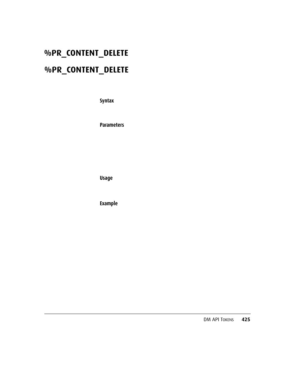 Pr_content_delete, Syntax, Parameters usage | Example | Kofax DM API User Manual | Page 445 / 528