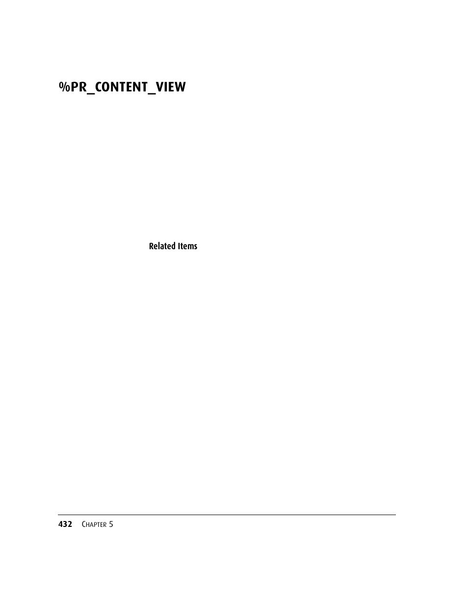 Pr_content_view, Related items | Kofax DM API User Manual | Page 452 / 528