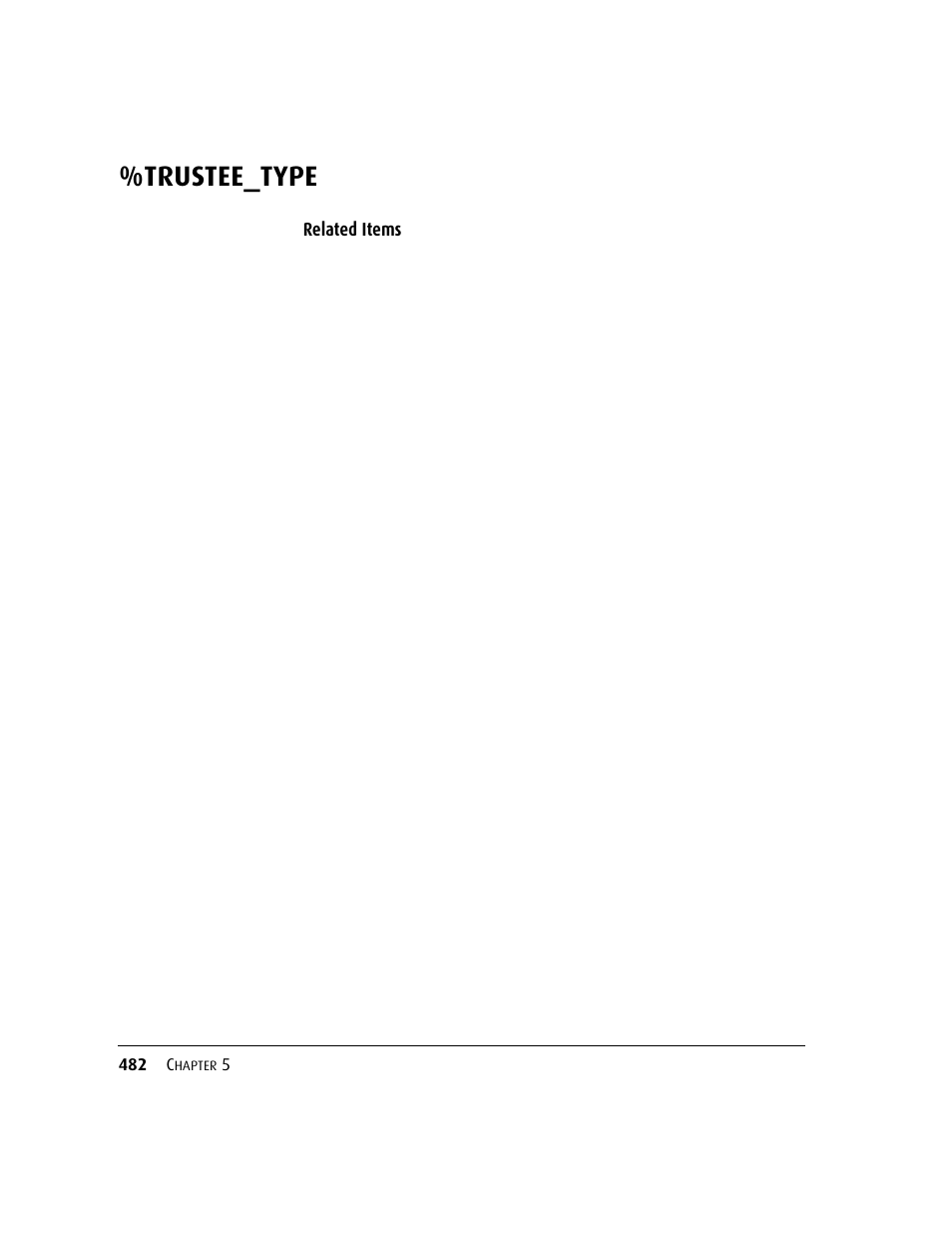 Trustee_type | Kofax DM API User Manual | Page 502 / 528