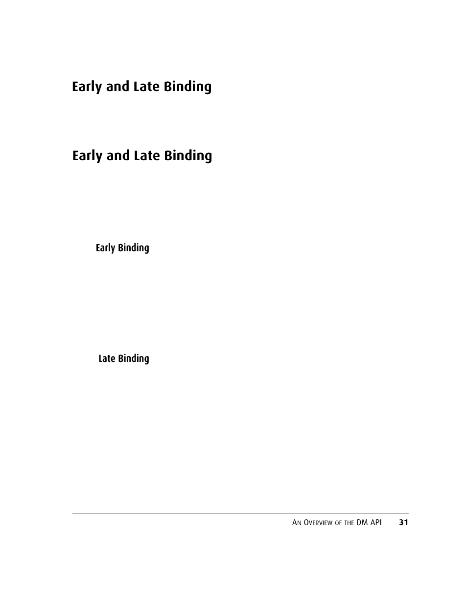 Early and late binding, Early binding, Late binding | Early binding 31 | Kofax DM API User Manual | Page 51 / 528