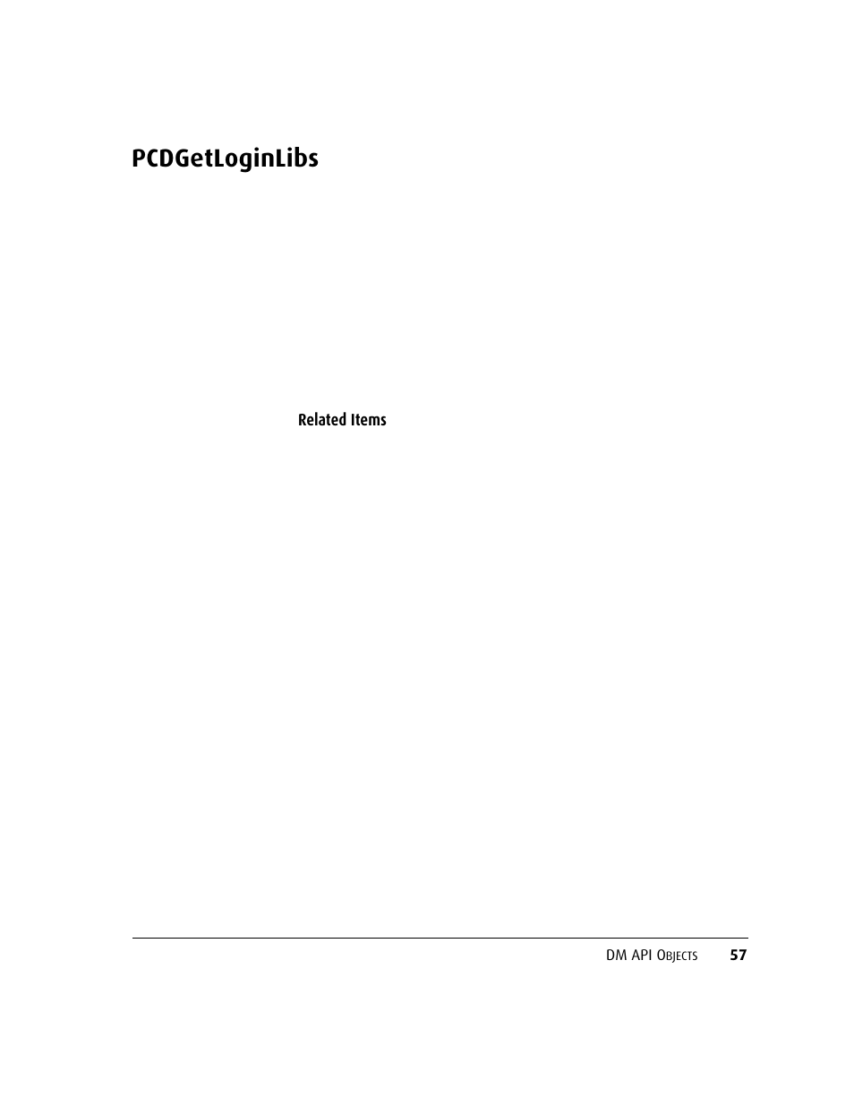 Pcdgetloginlibs | Kofax DM API User Manual | Page 77 / 528