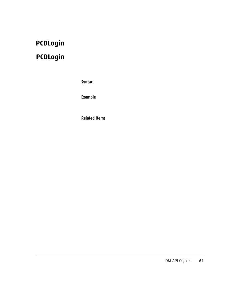 Pcdlogin, Pcdlogin 61, Object. i | Kofax DM API User Manual | Page 81 / 528