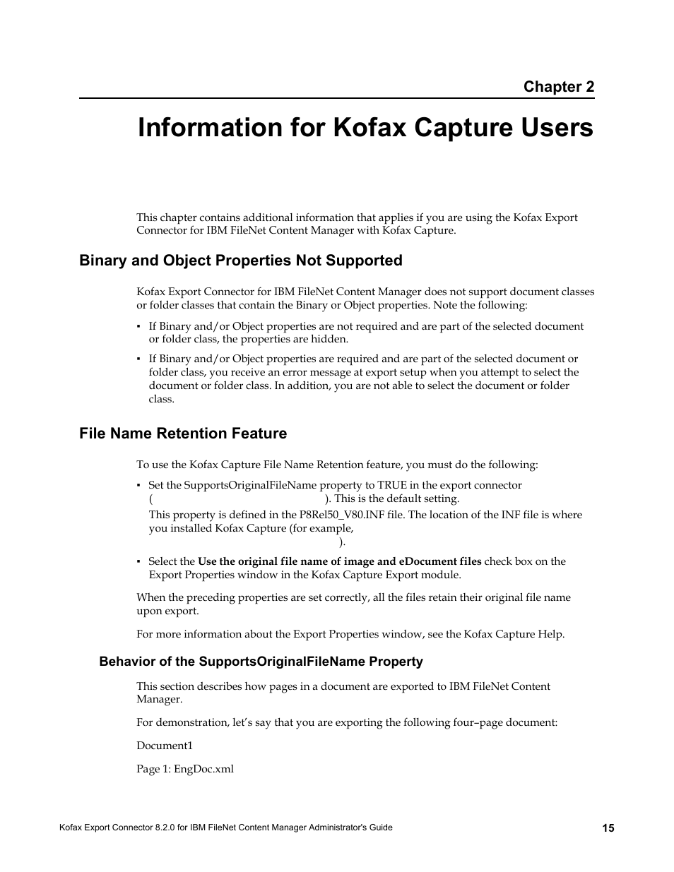 Information for kofax capture users, Binary and object properties not supported, File name retention feature | Behavior of the supportsoriginalfilename property, Refer to, For more information, Chapter 2 | Kofax Export Connector 8.2.0 for IBM FileNet Content Manager User Manual | Page 15 / 30