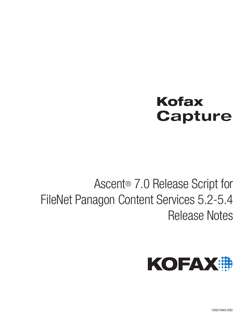 Kofax Ascen 7.0 Release Script for FileNet Panagon Content Services 5.2-5.4 User Manual | 30 pages