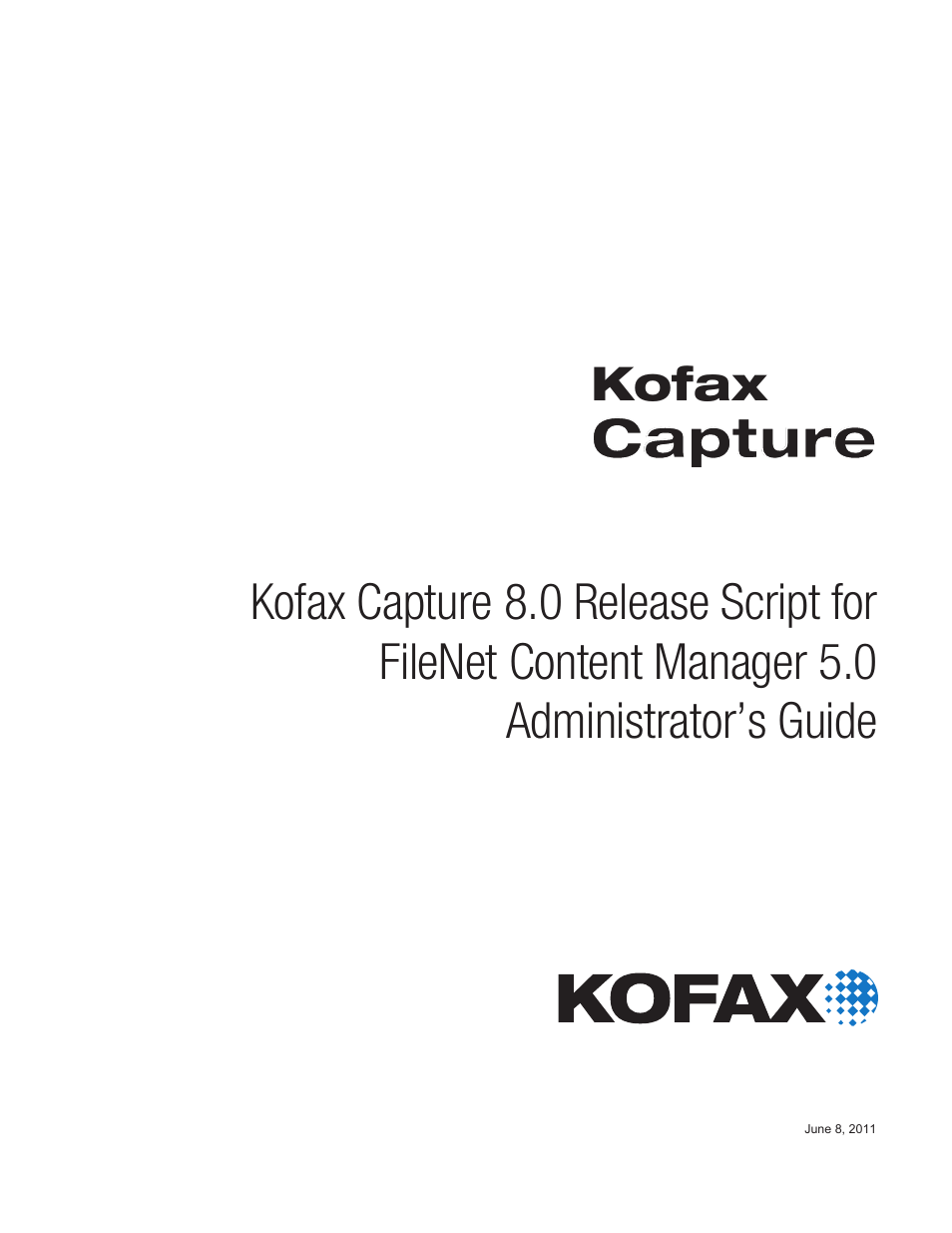 Kofax Capture 8.0 Release Script for FileNet Content Manager 5.0 User Manual | 30 pages