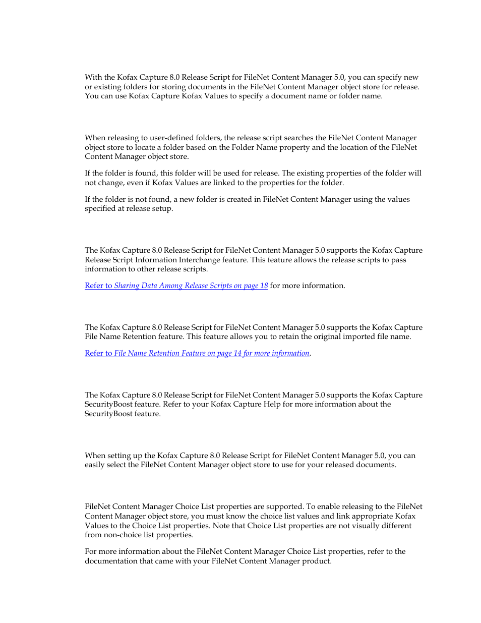 Document storage, Folder creation, Release script information interchange supported | File name retention supported, Securityboost supported, Filenet content manager object store, Choice list properties supported | Kofax Capture 8.0 Release Script for FileNet Content Manager 5.0 User Manual | Page 9 / 30