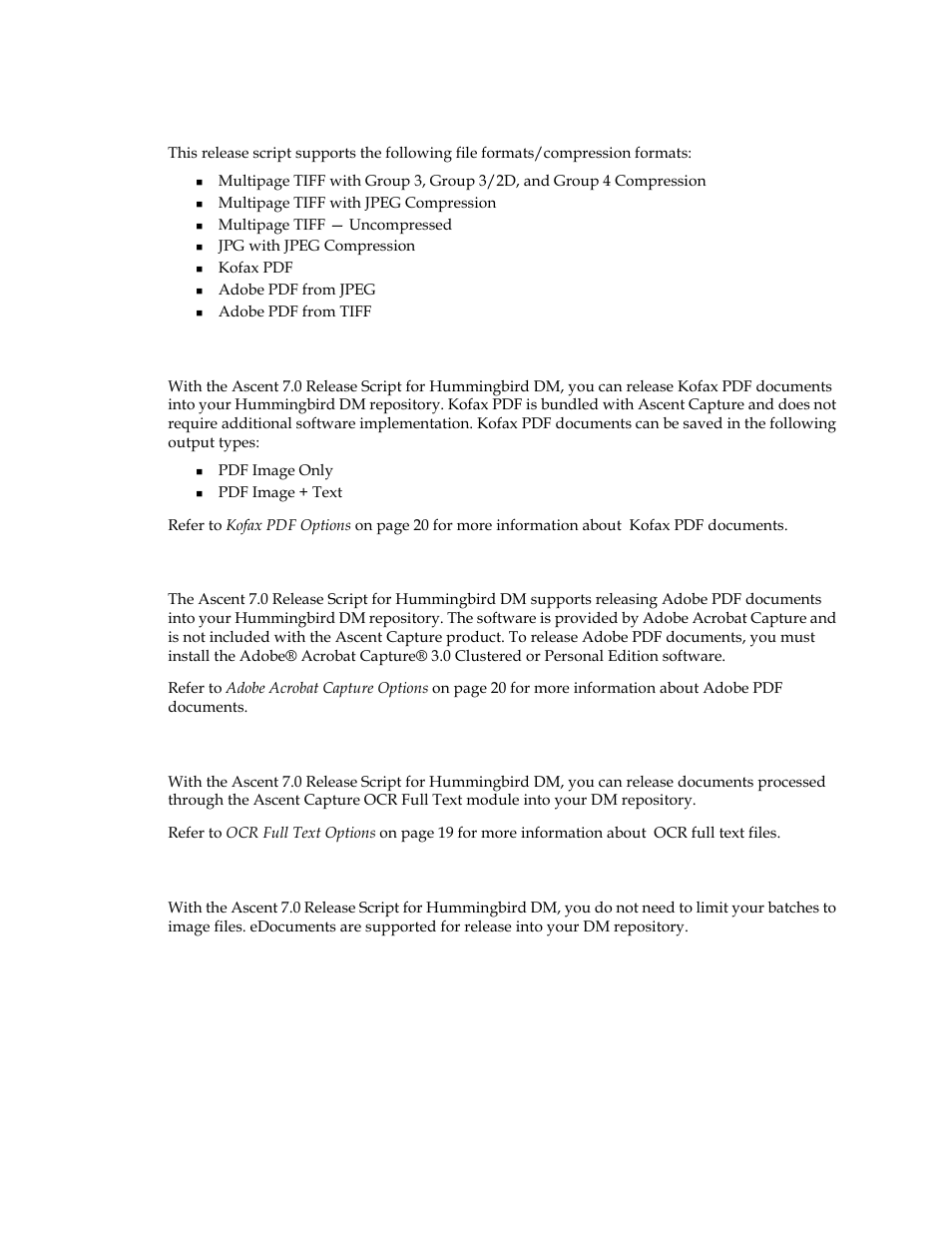Image support, Kofax pdf support, Adobe pdf support | Ocr full text support, Edocument support | Kofax Ascen 7.0 Release Script for Hummingbird DM 5.0-5.1 User Manual | Page 13 / 46