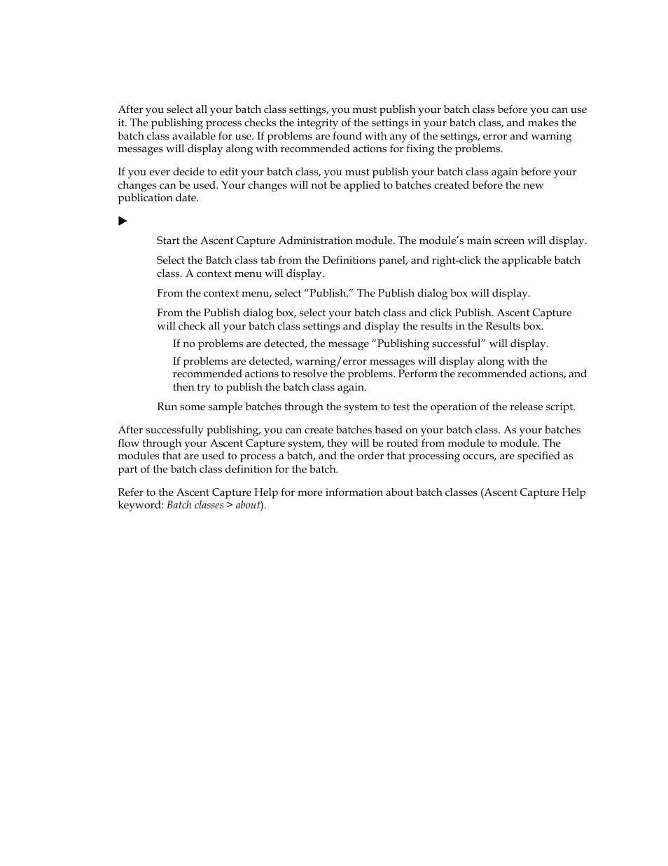 Publishing a batch class | Kofax Ascen 7.0 Release Script for Hummingbird DM 5.0-5.1 User Manual | Page 35 / 46
