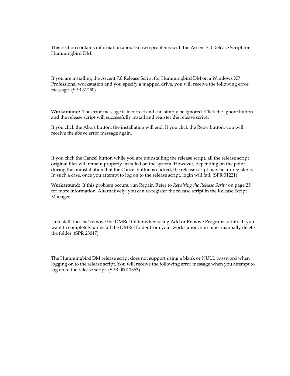 Known problems, Problems when installing on windows xp, Problems when uninstalling the release script | Uninstalling the dmrel folder, Blank passwords are not supported | Kofax Ascen 7.0 Release Script for Hummingbird DM 5.0-5.1 User Manual | Page 37 / 46