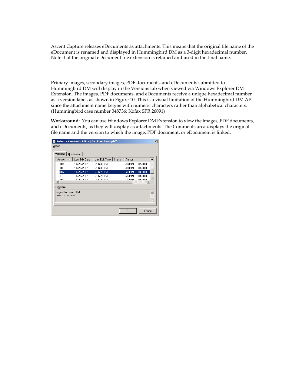 Edocument name not preserved at release | Kofax Ascen 7.0 Release Script for Hummingbird DM 5.0-5.1 User Manual | Page 39 / 46