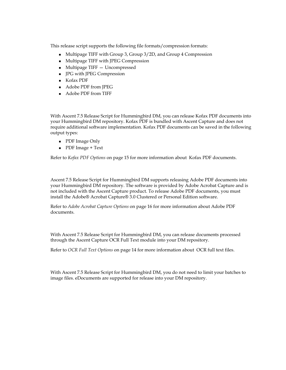 Image support, Kofax pdf support, Adobe pdf support | Ocr full text support, Edocument support | Kofax Ascen 7.5 Release Script for Hummingbird DM 6.0 User Manual | Page 13 / 45