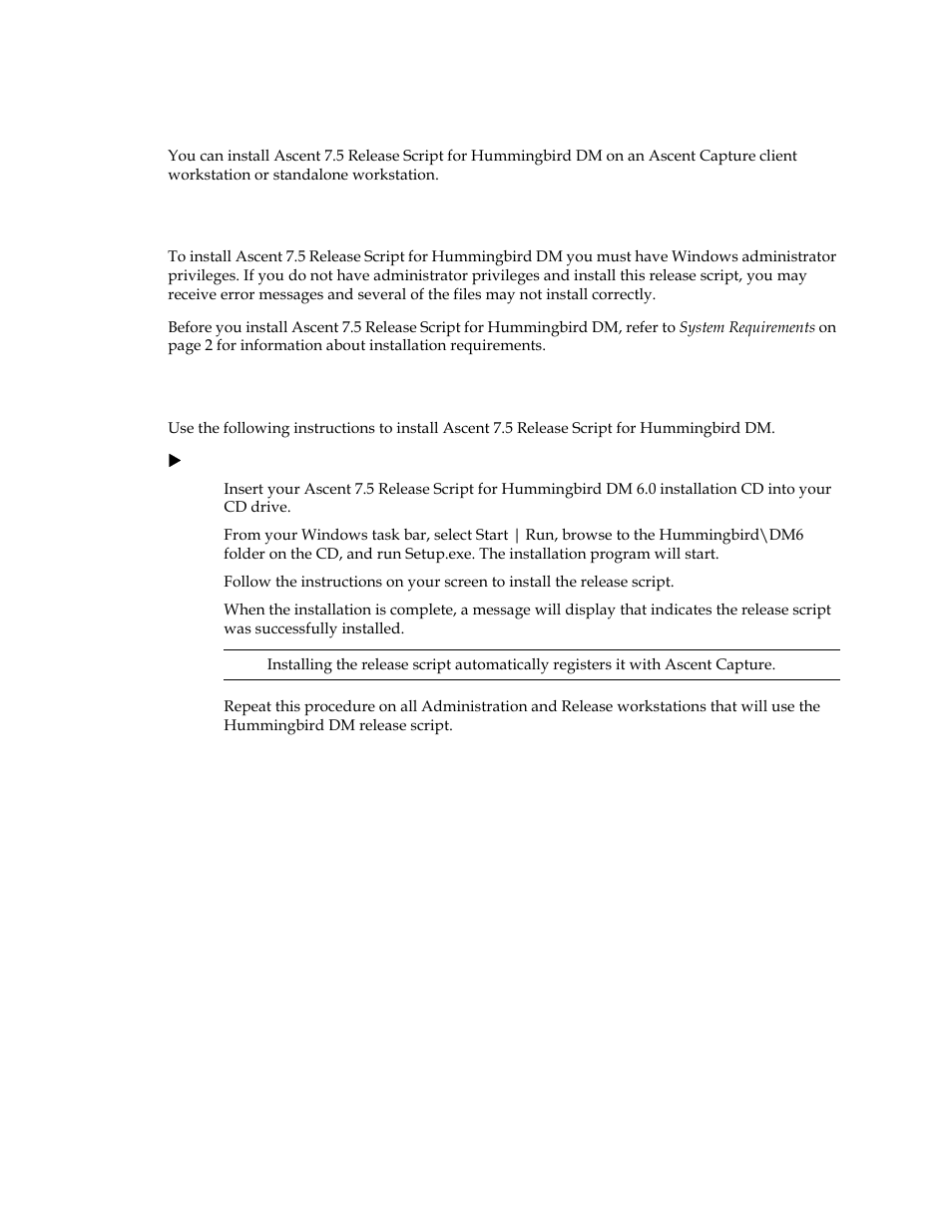 Installing the release script, Important note about installation, Installation instructions | Kofax Ascen 7.5 Release Script for Hummingbird DM 6.0 User Manual | Page 24 / 45