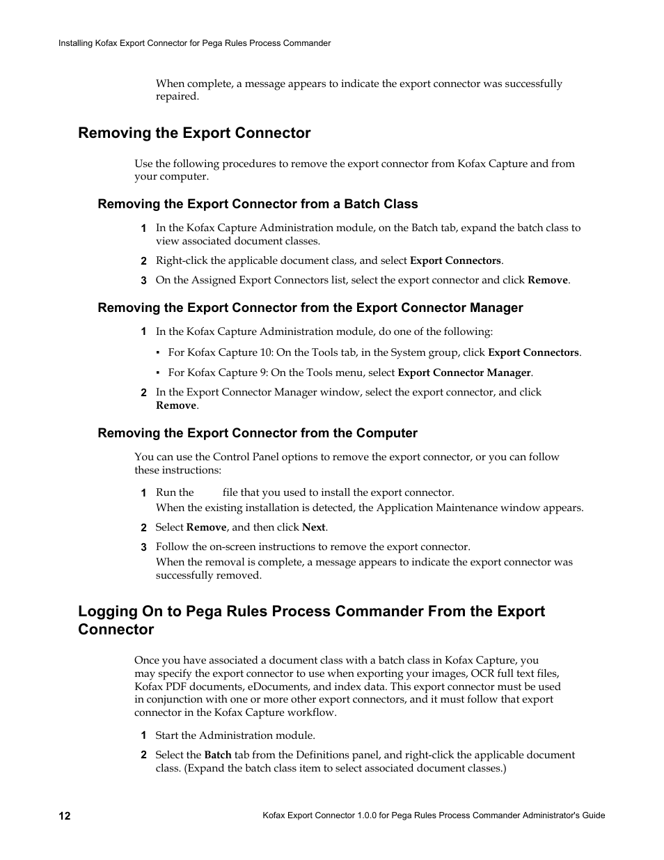 Removing the export connector, Removing the export connector from a batch class, Removing the export connector from the computer | Kofax Export Connector 1.0.0 for Pega Rules Process Commander User Manual | Page 12 / 18