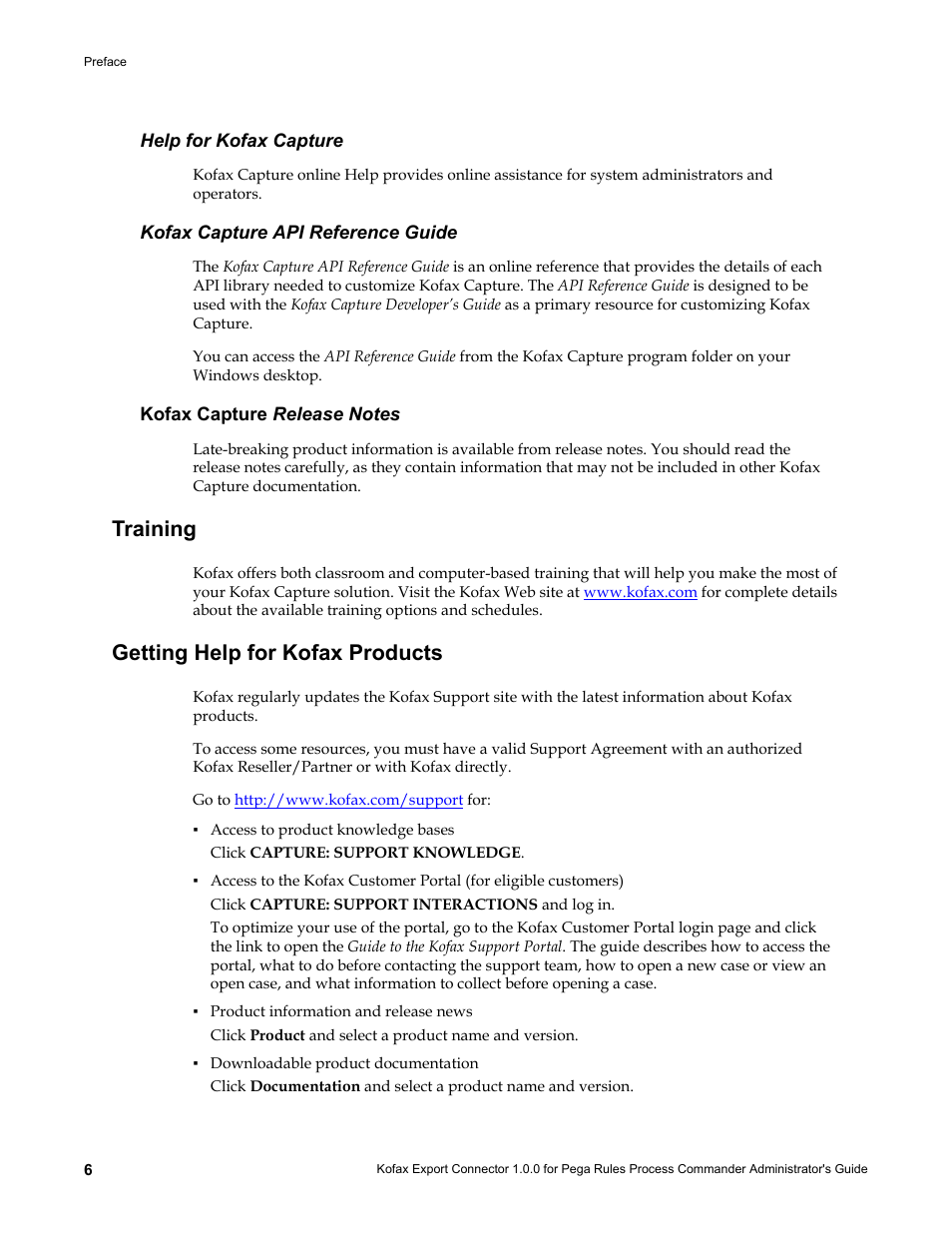 Help for kofax capture, Kofax capture api reference guide, Kofax capture release notes | Training, Getting help for kofax products | Kofax Export Connector 1.0.0 for Pega Rules Process Commander User Manual | Page 6 / 18