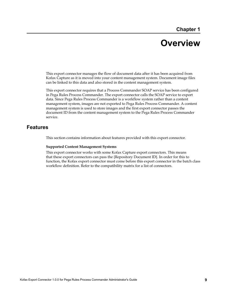 Overview, Features, Chapter 1 | Kofax Export Connector 1.0.0 for Pega Rules Process Commander User Manual | Page 9 / 18