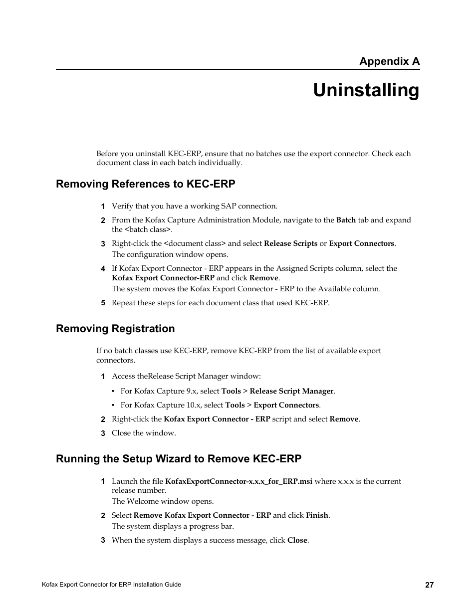 Uninstalling, Removing references to kec-erp, Removing registration | Running the setup wizard to remove kec-erp, Appendix a | Kofax Export Connector for ERP 2.4.9 User Manual | Page 27 / 34