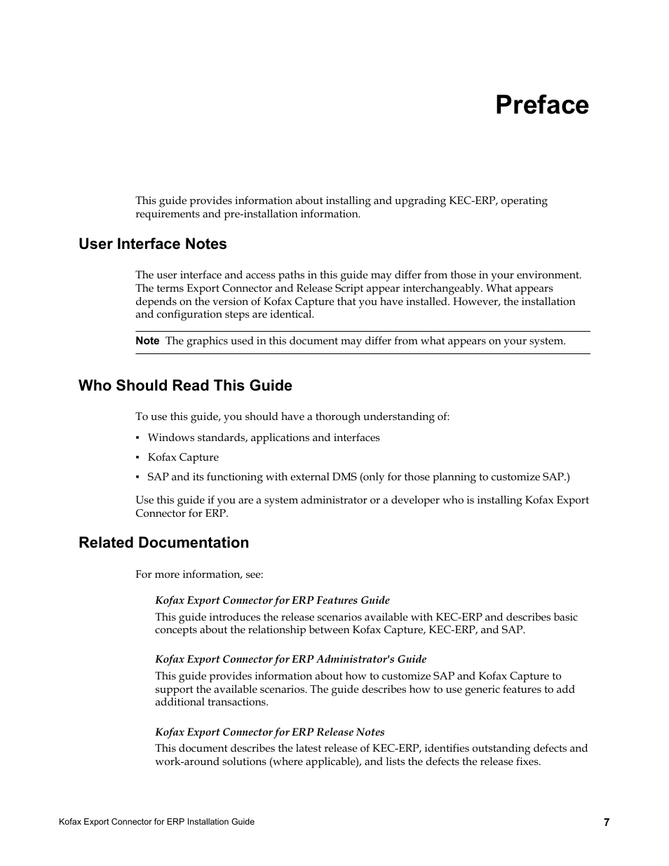 Preface, User interface notes, Who should read this guide | Related documentation | Kofax Export Connector for ERP 2.4.9 User Manual | Page 7 / 34