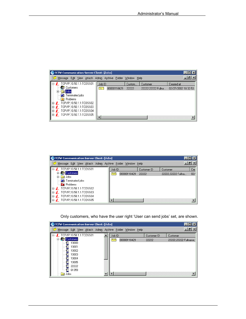 1 job monitoring window, 2 items of the job window | Kofax Communication Server 10.0.0 User Manual | Page 158 / 187