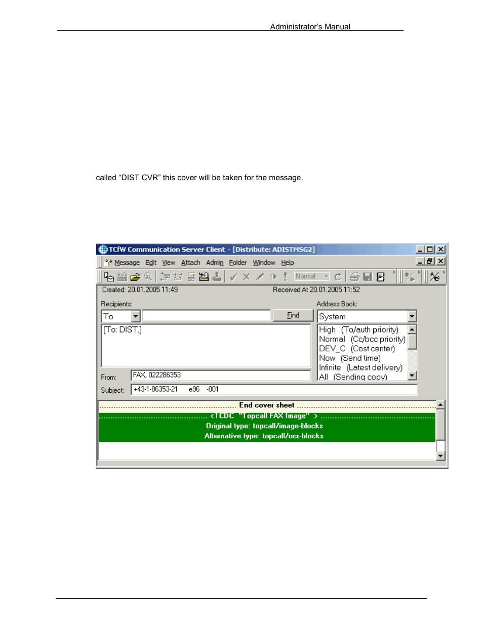 1 message creation time, 2 enhanced distributor functionality | Kofax Communication Server 10.0.0 User Manual | Page 53 / 187