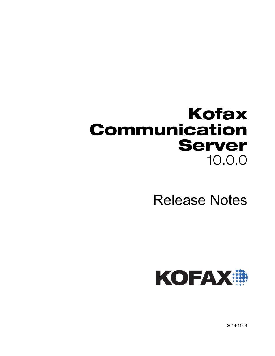 Kofax Communication Server 10.0.0 User Manual | 44 pages