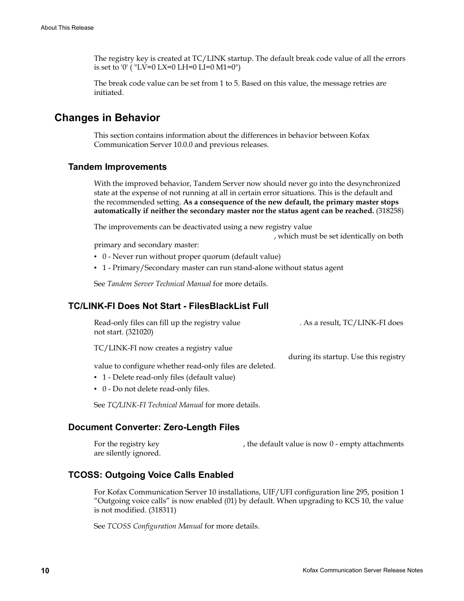 Changes in behavior, Tandem improvements, Tc/link-fi does not start - filesblacklist full | Document converter: zero-length files, Tcoss: outgoing voice calls enabled | Kofax Communication Server 10.0.0 User Manual | Page 10 / 44