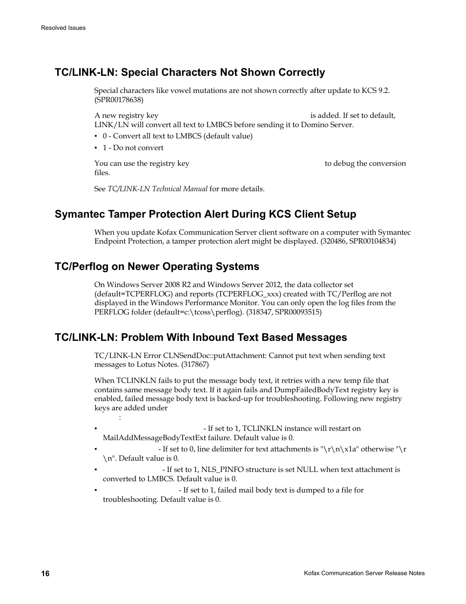 Tc/link-ln: special characters not shown correctly, Tc/perflog on newer operating systems | Kofax Communication Server 10.0.0 User Manual | Page 16 / 44