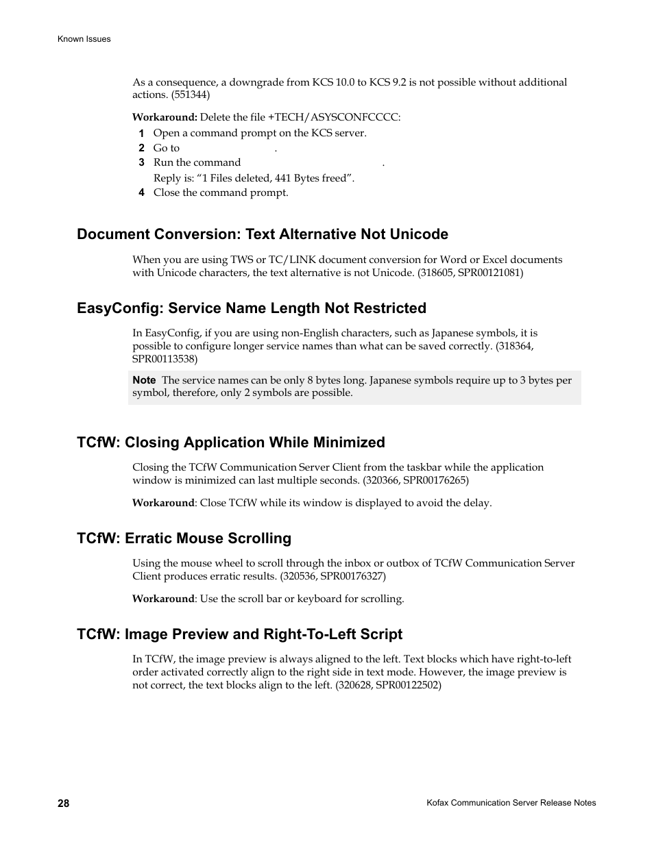 Document conversion: text alternative not unicode, Easyconfig: service name length not restricted, Tcfw: closing application while minimized | Tcfw: erratic mouse scrolling, Tcfw: image preview and right-to-left script | Kofax Communication Server 10.0.0 User Manual | Page 28 / 44